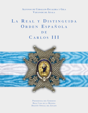 LA REAL Y DISTINGUIDA ORDEN ESPAÑOLA DE CARLOS III
