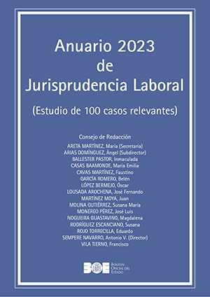 ANUARIO DE JURISPRUDENCIA LABORAL 2023-ESTUDIO DE 100 CASOS RELEVANTES