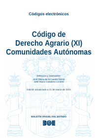 Código de Derecho Agrario (XI) Comunidades Autónomas 