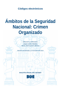 Ámbitos de la Seguridad Nacional: Crimen Organizado