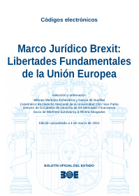 Marco Jurídico Brexit: Libertades Fundamentales de la Unión Europea