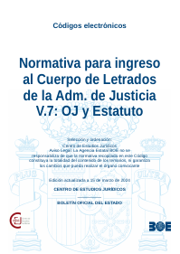 Normativa para ingreso al Cuerpo de Letrados de la Adm. de Justicia V.7: OJ y Estatuto